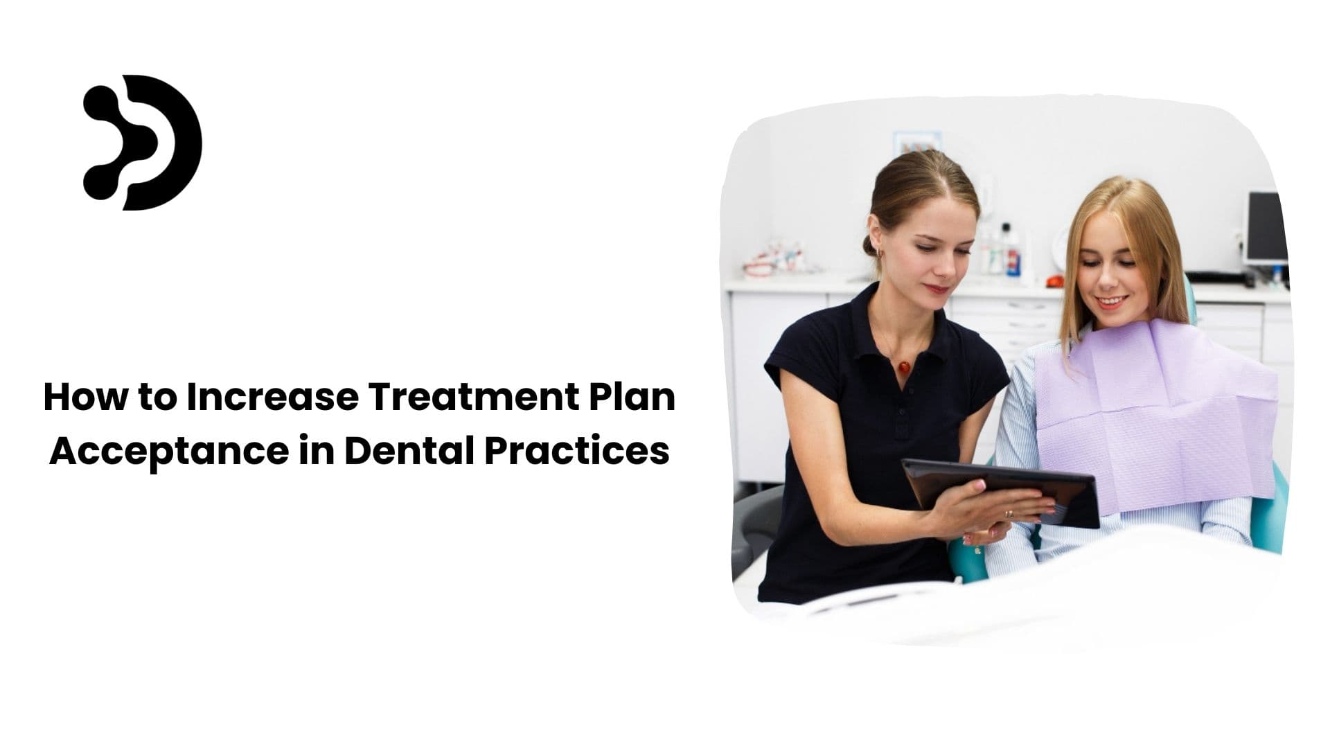 increase-treatment-plan-acceptance-dental-practices