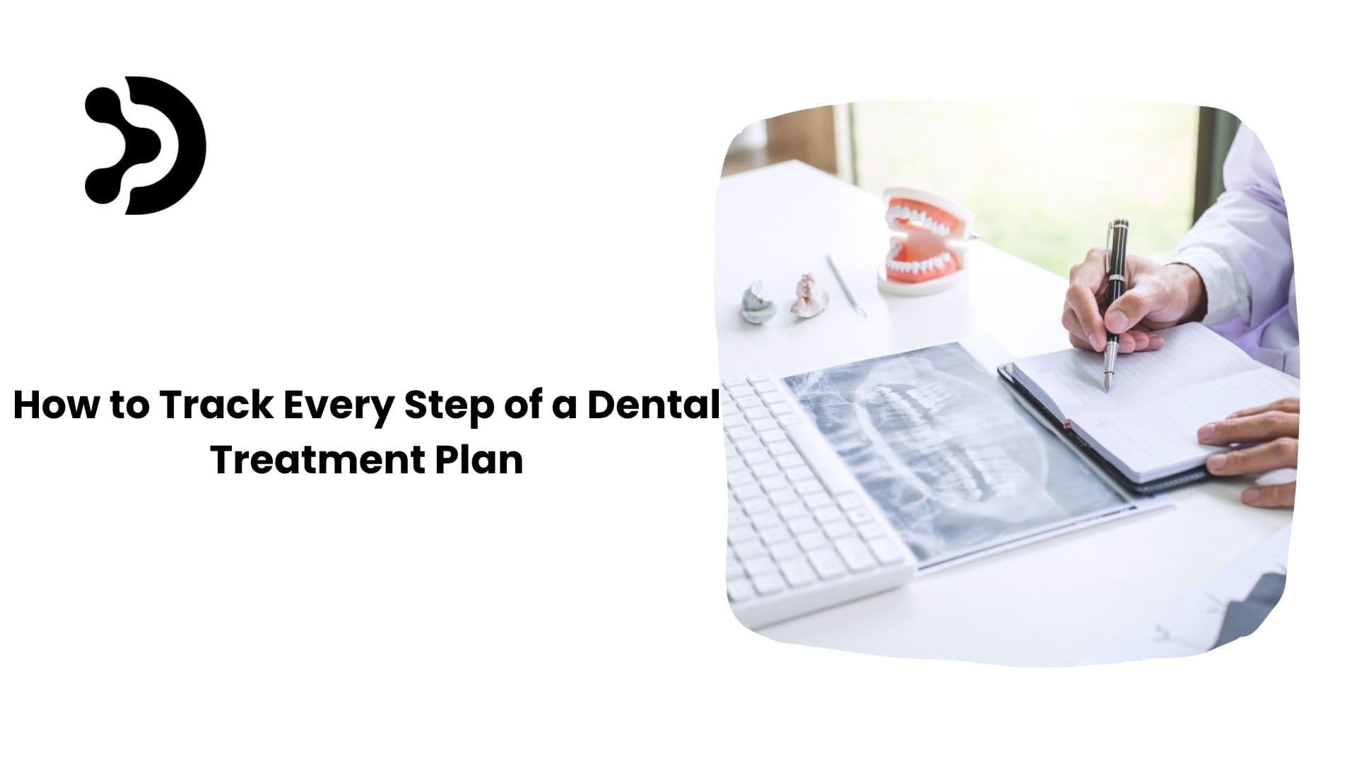 how-to-track-dental-treatment-plan